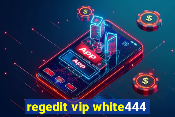 regedit vip white444